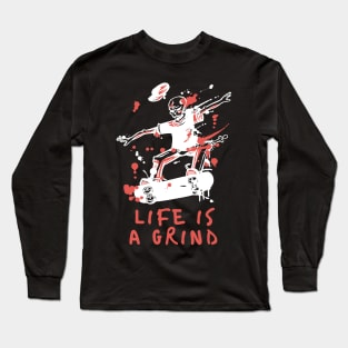 Life is a Grind Skateboarding Skater Long Sleeve T-Shirt